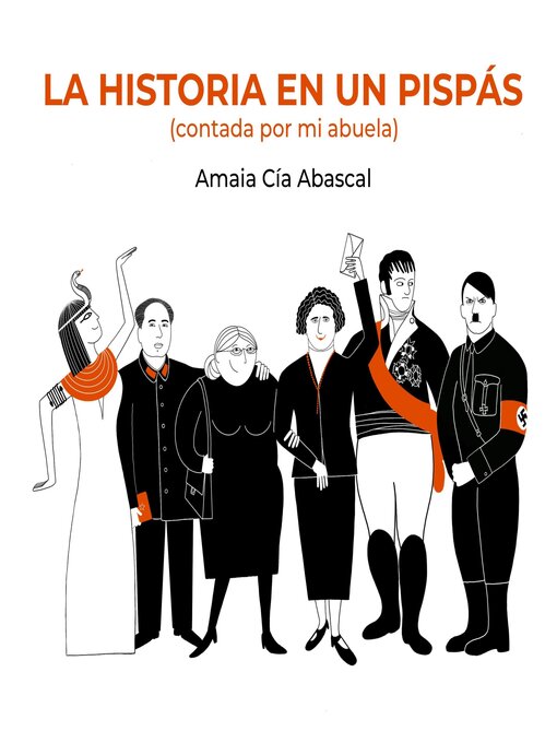Title details for La historia en un pispás by Amaia Cía Abascal - Available